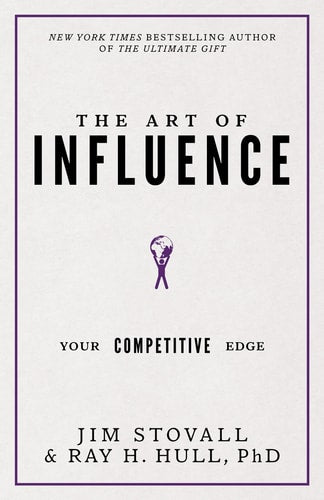 The Art of Influence: Your Competitive Edge (Your Competitive Edge Series)