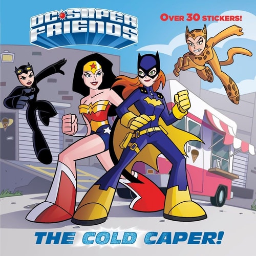 The Cold Caper! (DC Super Friends) (Pictureback(R))