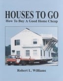 Houses to Go: How to Buy a Good Home Cheap