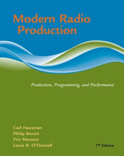 Modern Radio Production: Product, Programming, Performance