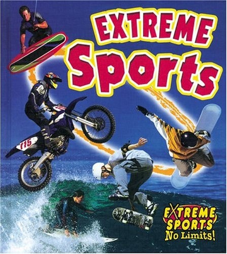 Extreme Sports (Extreme Sports No Limits!)
