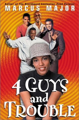 Four Guys and Trouble