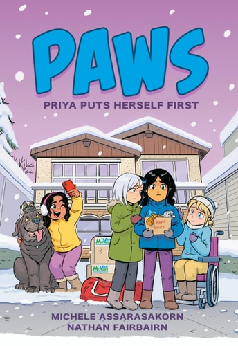 PAWS: Priya Puts Herself First A Graphic Novel