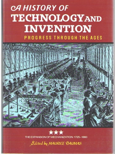 A History of Technology and Invention; Progress Through the Ages.: 003