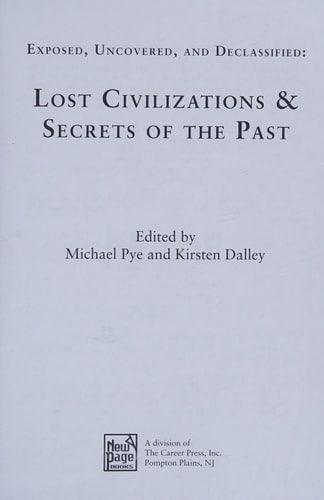 Exposed, Uncovered, & Declassified: Lost Civilizations & Secrets of the Past