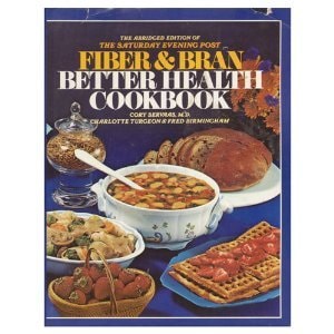 Fiber & bran better health cookbook