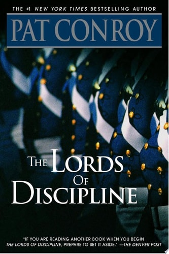 The Lords of Discipline: A Novel