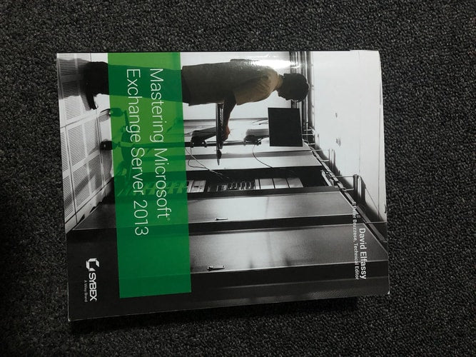 Mastering Microsoft Exchange Server 2013