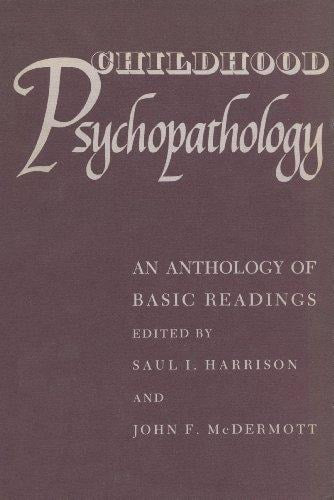 Psychopathology and Adaptation in Infancy and Early Childhood: Principles of Clinical Diagnosis and Preventive Intervention (CLINICAL INFANT REPORTS)