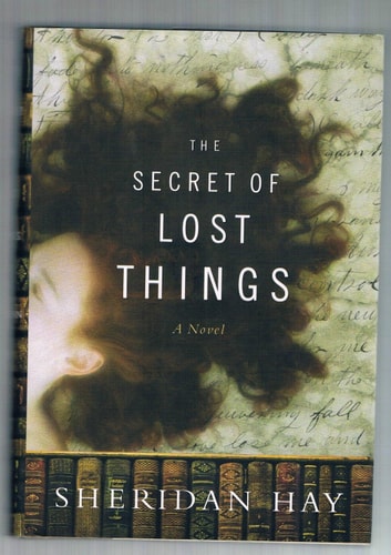 The Secret of Lost Things: A Novel
