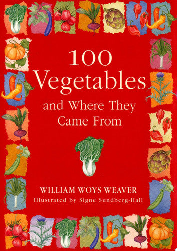 100 Vegetables and where They Came from