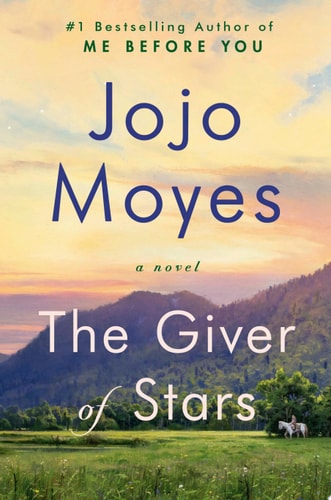 The Giver of Stars: A Novel