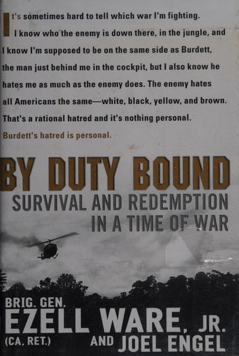 By Duty Bound: Survival and Redemption in a Time of War