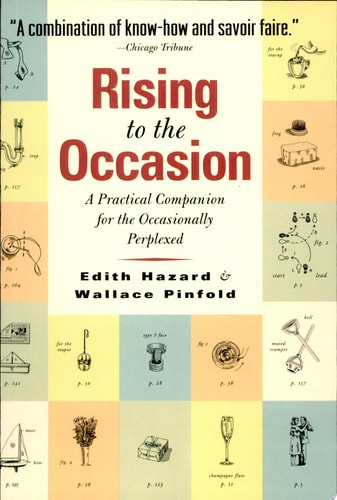 Rising to the Occasion: A Practical Companion For The Occasionally Perplexed