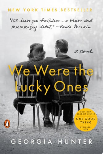 We Were the Lucky Ones A Novel