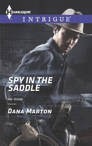 Spy in the Saddle (HQ: Texas, 3)