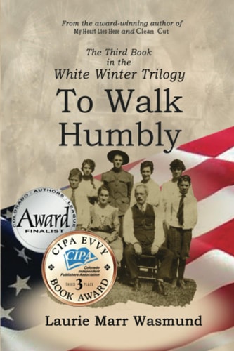 To Walk Humbly: White Winter (White Winter Trilogy)