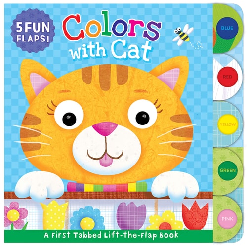 Colors with Cat-Learning Colors is Fun with Colorfully Collared Cat, and Surprises under every Flap!-Ages 12-36 Months (First Tabbed Board Book)