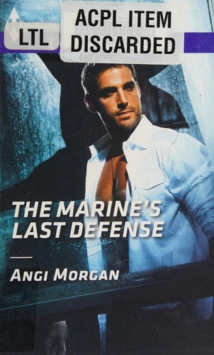 The Marine's Last Defense (Harlequin Intrigue)