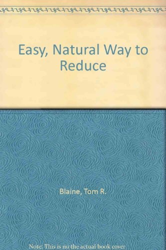 The easy, natural way to reduce (A Keats original health book)