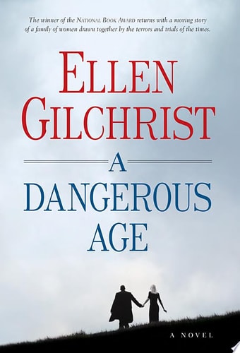 A Dangerous Age: A Novel