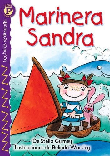 Marinera Sandra (Sailor Sally), Level P (Lightning Readers, Level P) (Spanish Edition)