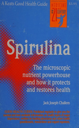 Spirulina: The microscopic nutrient powerhouse and how it protects and restores health