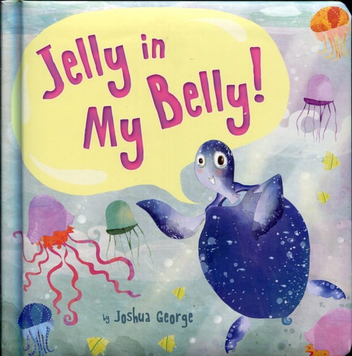 Jelly In My Belly!