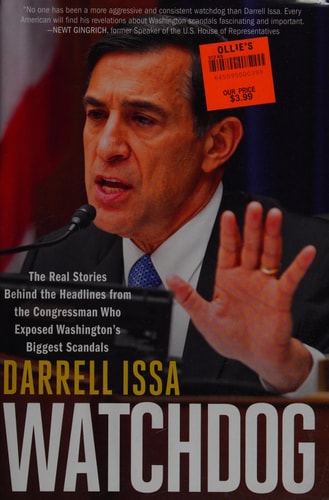 Watchdog: The Real Stories Behind the Headlines from the Congressman Who Exposed Washington's Biggest Scandals