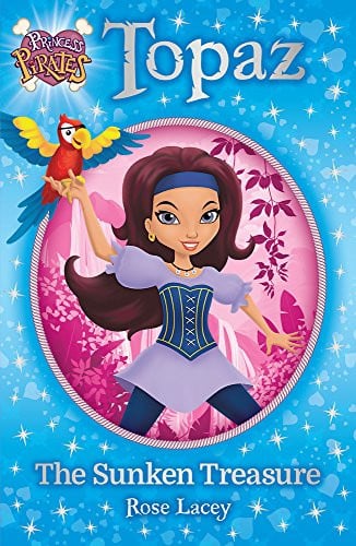 Princess Pirates Book 1: Topaz The Sunken Treasure (1)