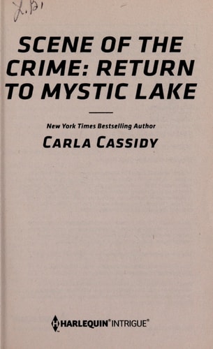 Scene of the Crime: Return to Mystic Lake (Harlequin Intrigue: Scene of the Crime)