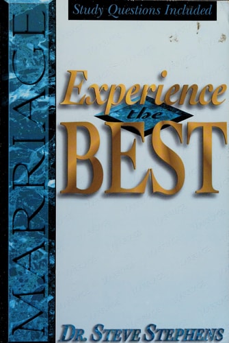Marriage: Experience the Best