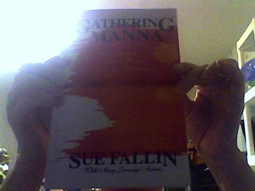 Gathering Manna-finding God's Grace in Life's Wilderness