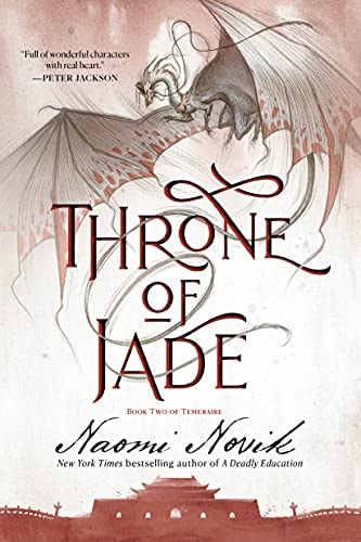 Throne of Jade Book Two of the Temeraire