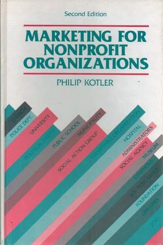 Marketing for Nonprofit Organizations (Prentice-Hall Series in Marketing)