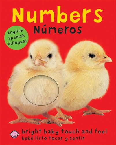 Bright Baby Touch & Feel: Bilingual Numbers / Números English-Spanish Bilingual