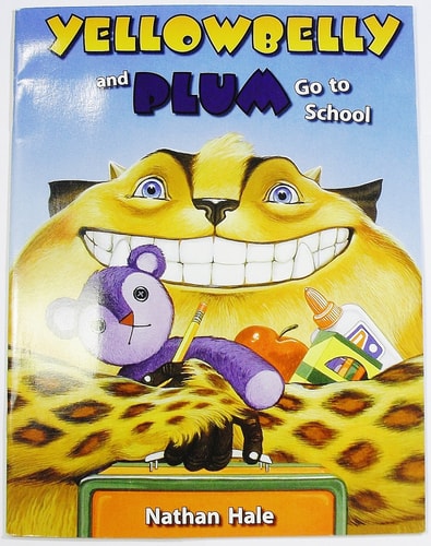 Yellowbelly and Plum Go to School Little Book (EARLY CHILDHOOD STUDY)