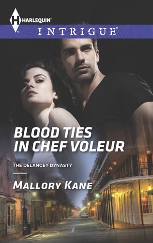 Blood Ties in Chef Voleur (The Delancey Dynasty, 10)