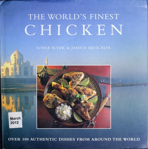 The World's Finest Chicken: Recipes (The World's Finest Food)