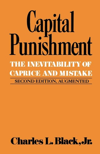Capital Punishment (Inevitability of Caprice and Mistake)