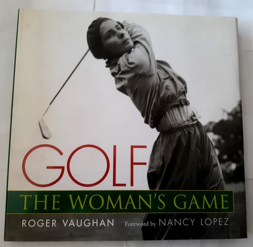 Golf The Woman's Game
