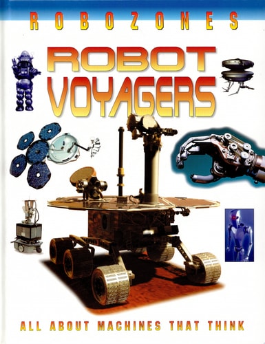 Robot Voyagers (Robozones, 4)