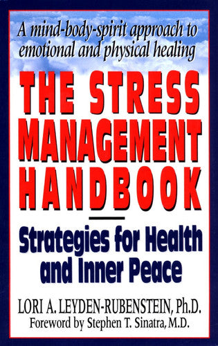 The Stress Management Handbook: Strategies for Health and Inner Peace