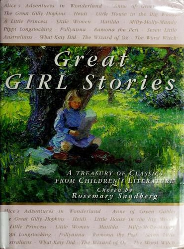 The Kingfisher Book of Great Girl Stories: A Treasury of Classics from Children's Literature