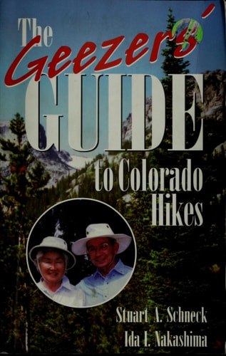The Geezers' Guide to Colorado Hikes