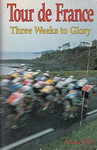Tour De France: Three Weeks to Glory