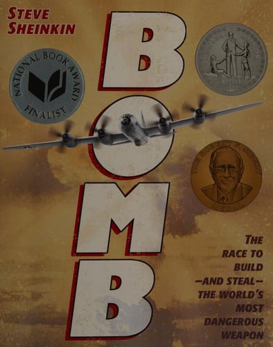Bomb The Race to Build--and Steal--the World's Most Dangerous Weapon
