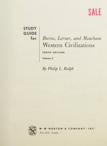 Western Civilizations (Burns, Lerner, Meacham Study Guide, Volume 1)