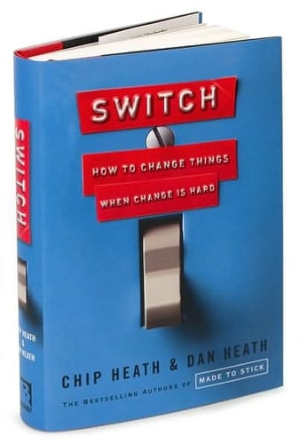 Switch: How to Change Things When Change Is Hard
