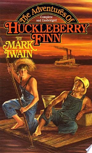 The Adventures of Huckleberry Finn (Tor Classics)